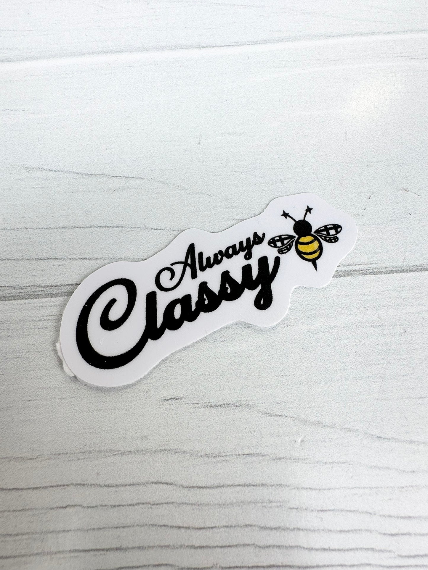 Always “Bee” Classy Exclusive Sticker