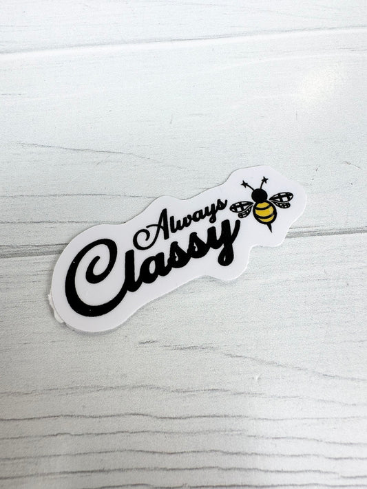 Always “Bee” Classy Exclusive Sticker