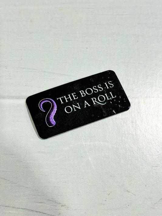 The Boss is On a Roll Tag by Heartwood & Hide